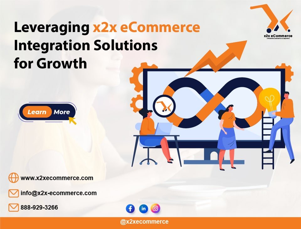Leveraging x2x eCommerce Integration Solutions for Growth