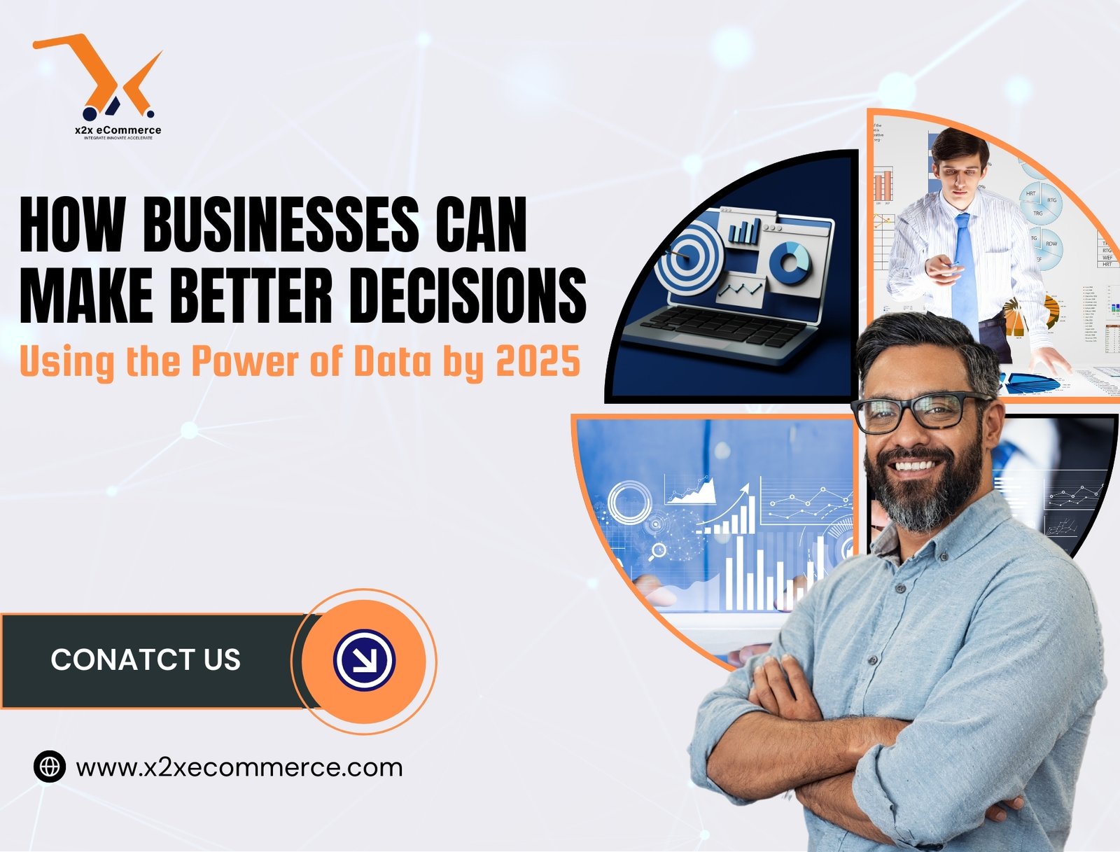 How Businesses Can Make Better Decisions Using the Power of Data by 2025