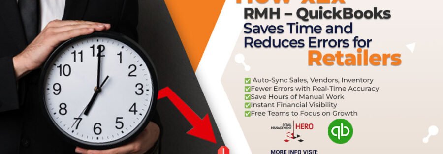 How x2x RMH–QuickBooks Saves Time and Reduces Errors for Retailers