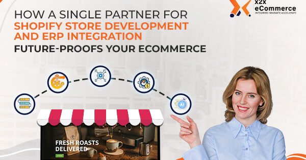 How a Single Partner for Shopify Store Development and ERP Integration Future-Proofs Your eCommerce Operations