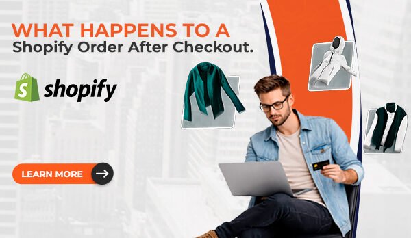image (72) What Happens to a Shopify Order After Checkout?