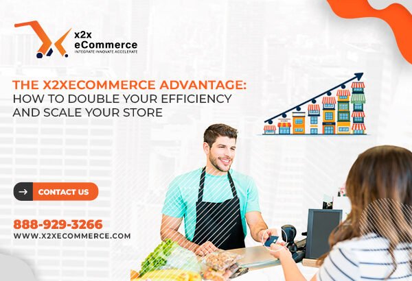 image (76) The x2xeCommerce Advantage: How to Double Your Efficiency and Scale Your Store